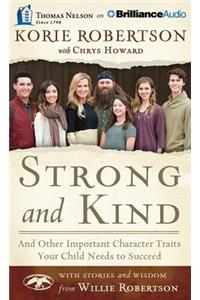 Strong and Kind