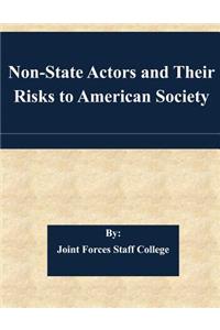 Non-State Actors and Their Risks to American Society