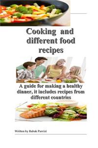Cooking and different food recipes