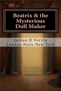 Beatrix & the Mysterious Doll Maker