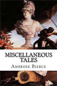 Miscellaneous Tales