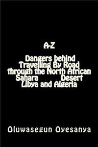 Truth About The Sahara Desert, Gadaffi, Algeria and The Arabs That the World Must Know