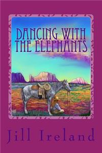 Dancing with the Elephants