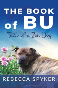 Book of Bu - Tails of a Zen Dog