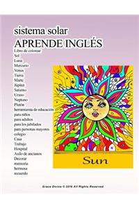 sistema solar APRENDE INGLÉS Libro de colorear Sol Luna Mercurio Venus Tierra Marte Júpiter Saturno Urano Neptuno Plutón herramienta de educación para niños para adultos para los jubilados para personas mayores