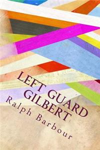 Left Guard Gilbert