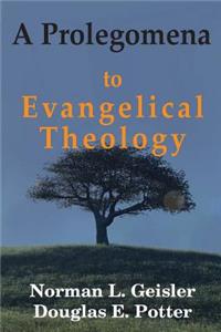 Prolegomena to Evangelical Theology