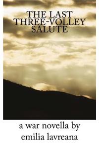 The Last Three-Volley Salute