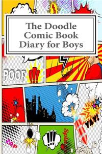 The Doodle Comic Book Diary for Boys