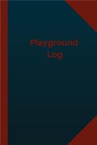 Playground Log (Logbook, Journal - 124 pages 6x9 inches)