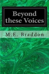 Beyond these Voices