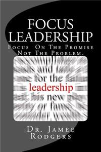 Focus Leadership