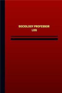 Sociology Professor Log (Logbook, Journal - 124 pages, 6 x 9 inches)