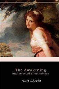 Awakening, and Selected Short Stories