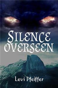 Silence Overseen
