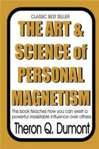 Art and Science of Personal Magnetism