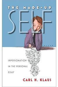 Made-Up Self: Impersonation in the Personal Essay