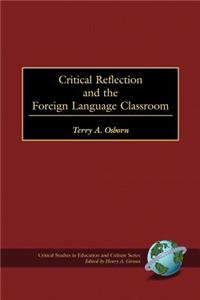 Critical Refelction and the Foreign Language Classroom (PB)