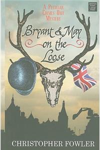 Bryant & May on the Loose