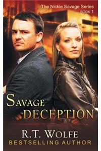 Savage Deception (The Nickie Savage Series, Book 1)