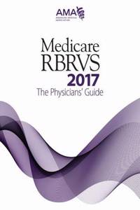 Medicare RBRVS: The Physicians Guide