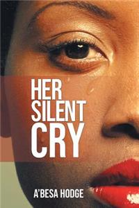 Her Silent Cry