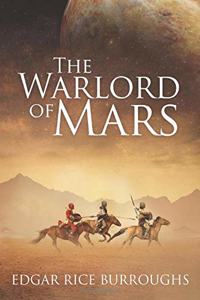 The Warlord of Mars (Annotated)