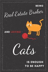 Real Estate Broker & Cats Notebook