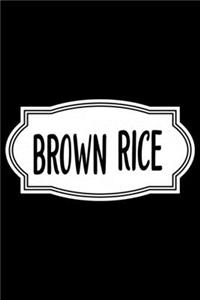 Brown Rice