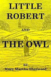 Little Robert and The Owl
