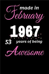 Funny February 1967, 53 Years Of Being Awesome notebook