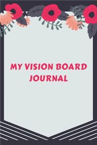 My Vision Board Journal