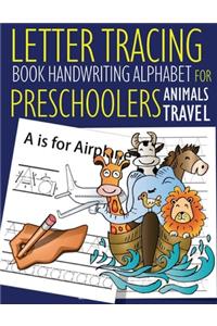 Letter Tracing Book Handwriting Alphabet for Preschoolers Animals Travel