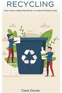 Recycling