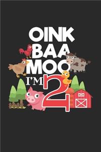 Oink Baa Moo I'm 2