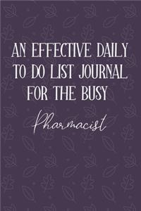 AN EFFECTIVE DAILY TO DO LIST JOURNAL FOR THE BUSY Pharmacist