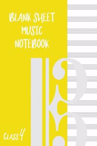 Blank Sheet Music Composition Manuscript Staff Paper Art Music CLASS 4 Notebook Yellow Cover