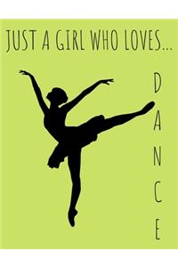 Just a girl who loves dance - green