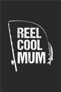 Reel Cool Mum: Reel Cool Mum Cute Lined Journal, Diary Or Notebook. 120 Story Paper Pages. 6 in x 9 in Cover.