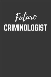 Future Criminologist Notebook