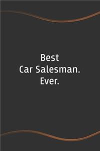 Best Car Salesman. Ever