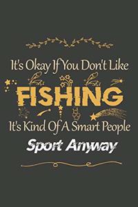 It's Okay If You Don't Like Fiching
