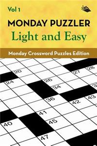 Monday Puzzler Light and Easy Vol 1
