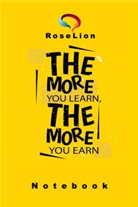 more you learn the more you earn
