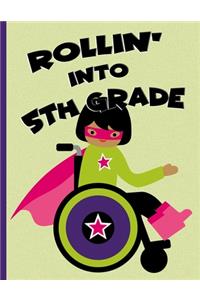 Rollin' into 5th Grade