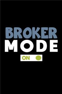 Broker mode