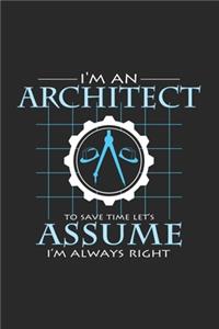 I'm an architect always right