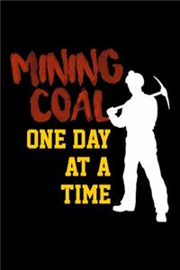 Mining Coal One Day At A Time
