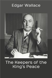 The Keepers of the King's Peace