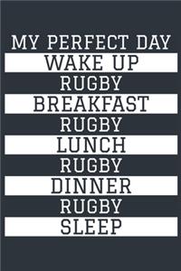 Rugby Notebook 'My Perfect Day' - Funny Rugby Player Gift - Rugby Journal - Rugby Diary